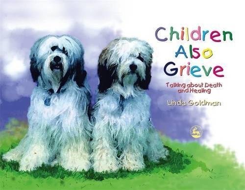 Children Also Grieve book
